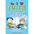 Big Nate: A Good Old-Fashioned Wedgie: Volume 17