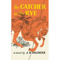 The Catcher in the Rye