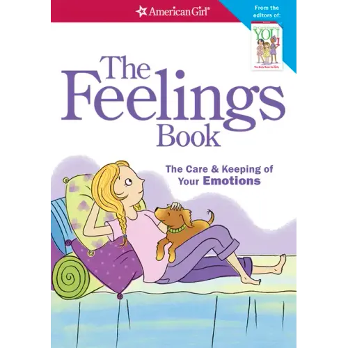 The Feelings Book: The Care and Keeping of Your Emotions
