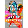 The Art of Fighting: The Transformative Power of Conflict