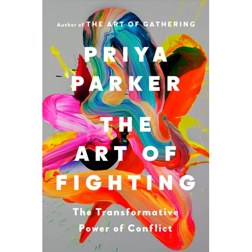 The Art of Fighting: The Transformative Power of Conflict