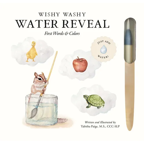 Wishy Washy (Water Reveal Edition): A Reusable Water Reveal Activity Book Teaching First Words and Colors