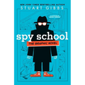 Spy School the Graphic Novel