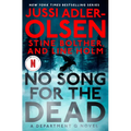 No Song for the Dead: A Department Q Novel