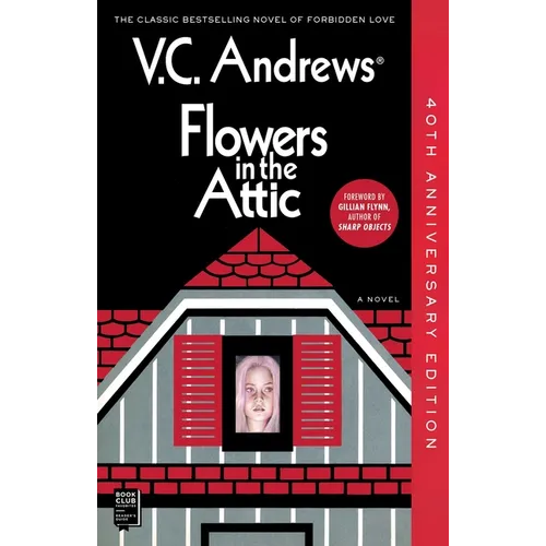 Flowers in the Attic: 40th Anniversary Edition