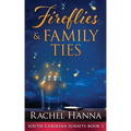 Fireflies & Family Ties