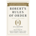 Robert's Rules of Order Newly Revised, 12th Edition
