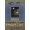 Everybody's Guide to Natural ESP: Unlocking the Extrasensory Power of Your Mind