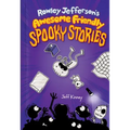 Rowley Jefferson's Awesome Friendly Spooky Stories