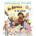 Ms. Bernice to the Rescue!
