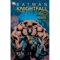 Batman: Knightfall Vol. 1