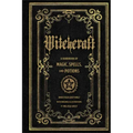 Witchcraft: A Handbook of Magic Spells and Potions