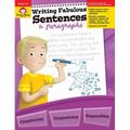 Writing Fabulous Sentences & Paragraphs, Grade 4 - 6 Teacher Resource