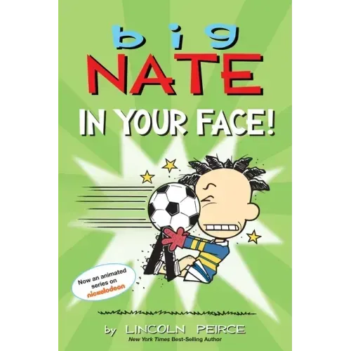 Big Nate: In Your Face!: Volume 24