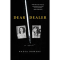 Dear Dealer: A Memoir