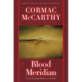 Blood Meridian: Or the Evening Redness in the West