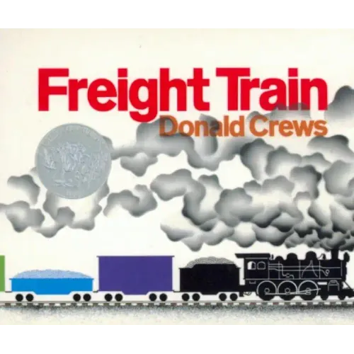 Freight Train Board Book: A Caldecott Honor Award Winner