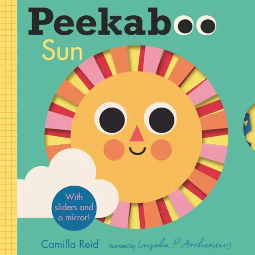 Peekaboo: Sun: (An Interactive Board Book for Babies & Toddlers with Mirror & Sliders to Push, Pull, or Turn. Cute Artwork Includes the Sun, Fish, Boa