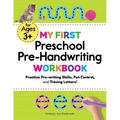 My First Preschool Pre-Handwriting Workbook: Practice Pre-Writing Skills, Pen Control, and Tracing Letters!