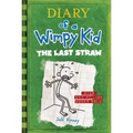 The Last Straw (Diary of a Wimpy Kid #3)