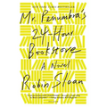 Mr. Penumbra's 24-Hour Bookstore