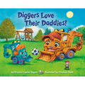 Diggers Love Their Daddies!