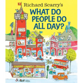 Richard Scarry's What Do People Do All Day?