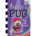 Pug's Got Talent: A Branches Book (Diary of a Pug #4): Volume 4