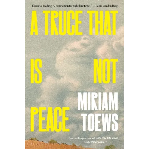 A Truce That Is Not Peace