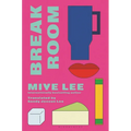 Break Room: A Gripping and Darkly Funny Psychological Game-Show Drama from the Author of the Dallergut Duology