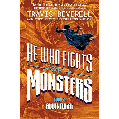 He Who Fights with Monsters, Book 2: Adventurer