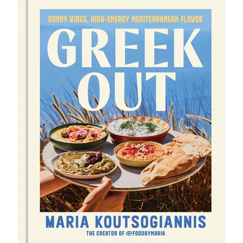 Greek Out: Sunny Vibes, High-Energy Mediterranean Flavor