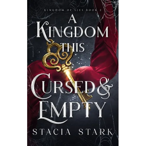 A Kingdom This Cursed and Empty