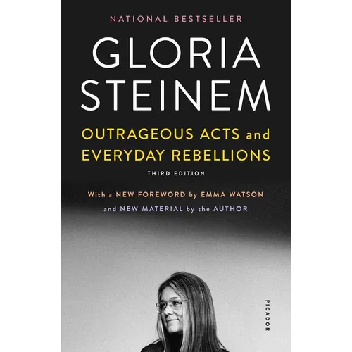 Outrageous Acts and Everyday Rebellions