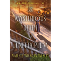 The Mysterious Death of Junetta Plum