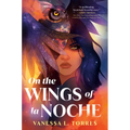 On the Wings of La Noche