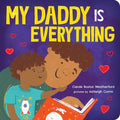 My Daddy Is Everything