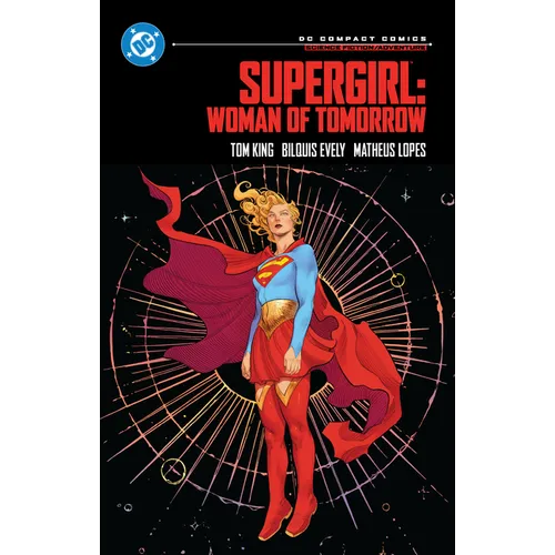 Supergirl: Woman of Tomorrow: DC Compact Comics