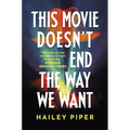 This Movie Doesn't End the Way We Want