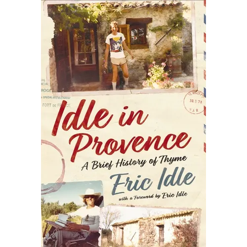 Idle in Provence: A Brief History of Thyme