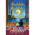 Bubble, Bubble, Tea and Trouble