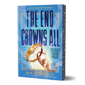 The End Crowns All (Deluxe Edition)