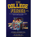 The College Finder: Your comprehensive guide to finding colleges that fit YOUR unique path