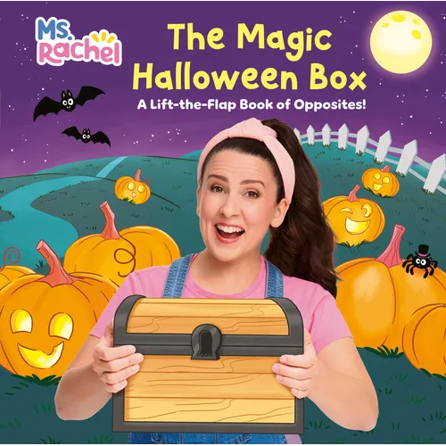 The Magic Halloween Box: A Lift-The-Flap Book of Opposites! (Ms. Rachel)