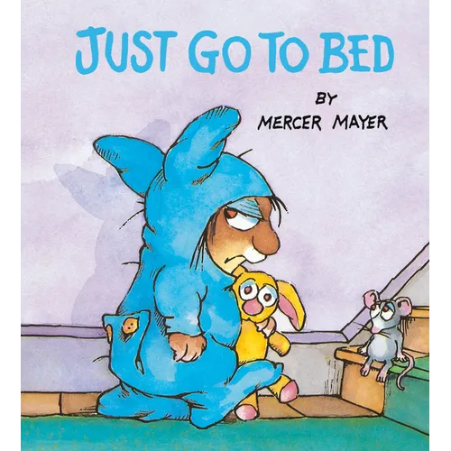 Just Go to Bed (Little Critter)