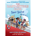 Baby-Sitters on Board!: A Graphic Novel (the Baby-Sitters Club Super Special #1)