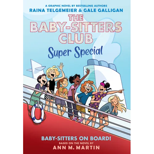 Baby-Sitters on Board!: A Graphic Novel (the Baby-Sitters Club Super Special #1)