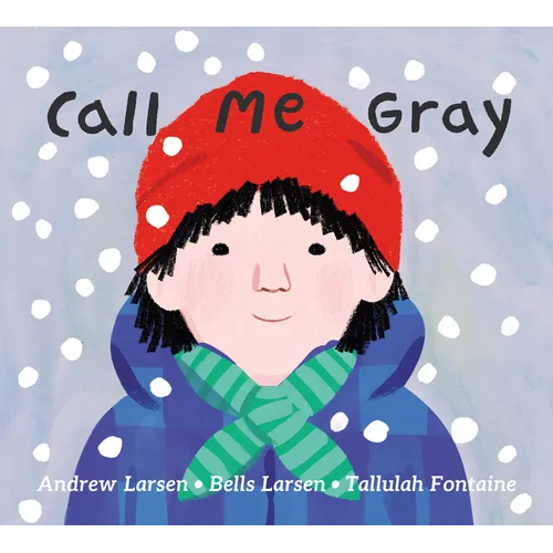 Call Me Gray