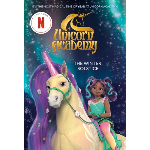 Unicorn Academy: The Winter Solstice