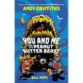 You and Me and the Peanut Butter Beast